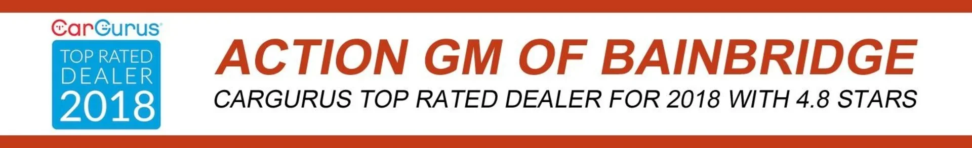 Action GMC of Bainbridge | CarGurus Top Rated Dealer For 2018 with 4.8 Stars